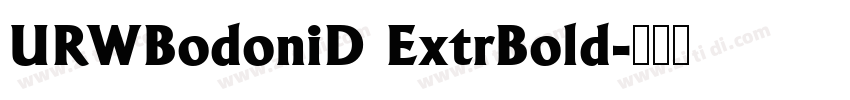URWBodoniD ExtrBold字体转换
